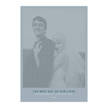 Load image into Gallery viewer, The best day of our lives (50x70cm)
